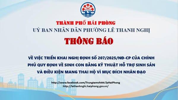 THÔNG BÁO VỀ VIỆC TRIỂN KHAI NGHỊ ĐỊNH SỐ 2027/2025/NĐ-CP CỦA CHÍNH PHỦ QUY ĐỊNH VỀ SINH CON BẰNG KỸ THUẬT HỖ TRỢ SINH SẢN VÀ ĐIỀU KIỆN MANG THAI HỘ VÌ MỤC ĐÍCH NHÂN ĐẠO
