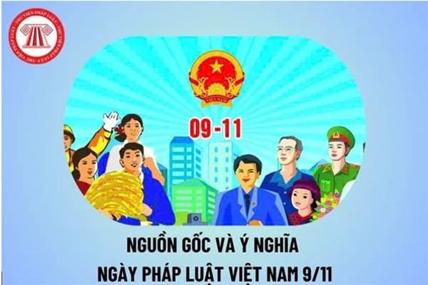 NGÀY PHÁP LUẬT VIỆT NAM 09/11–NGUỒN GỐC, Ý NGHĨA VÀ TINH THẦN THƯỢNG TÔN PHÁP LUẬT