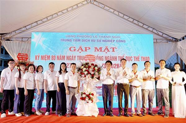 TRUNG TÂM DỊCH VỤ SỰ NGHIỆP CÔNG PHƯỜNG LÊ THANH NGHỊ TỔ CHỨC GẶP MẶT KỶ NIỆM 80 NĂM NGÀY TRUYỀN THỐNG NGÀNH THỂ DỤC THỂ THAO VIỆT NAM (27/3/1946 – 27/3/2026)