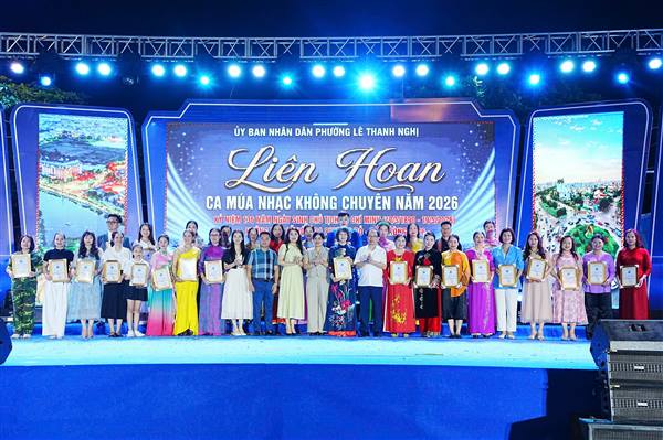 LIÊN HOAN CA MÚA NHẠC KHÔNG CHUYÊN PHƯỜNG LÊ THANH NGHỊ LẦN THỨ I NĂM 2026 THÀNH CÔNG TỐT ĐẸP