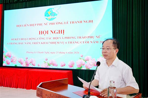 HỘI LHPN PHƯỜNG LÊ THANH NGHỊ PHÁT ĐỘNG CHƯƠNG TRÌNH “CHA - MẸ ĐỠ ĐẦU” GIAI ĐOẠN 2026 - 2031; SƠ KẾT CÔNG TÁC HỘI VÀ PHONG TRÀO PHỤ NỮ 6 THÁNG ĐẦU NĂM, TRIỂN KHAI NHIỆM VỤ 6 THÁNG CUỐI NĂM 2026