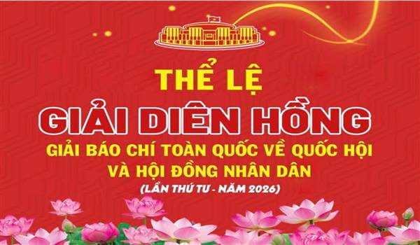 GIẢI BÁO CHÍ TOÀN QUỐC “DIÊN HỒNG” LẦN THỨ IV – NĂM 2026 