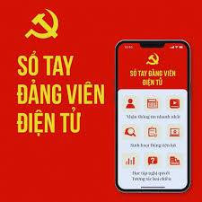 SỔ TAY ĐẢNG VIÊN ĐIỆN TỬ – BƯỚC TIẾN MỚI TRONG CHUYỂN ĐỔI SỐ CÔNG TÁC ĐẢNG