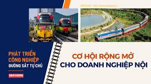 Nghiên cứu cơ chế, chính sách đặc thù hỗ trợ doanh nghiệp phát triển công nghiệp đường sắt