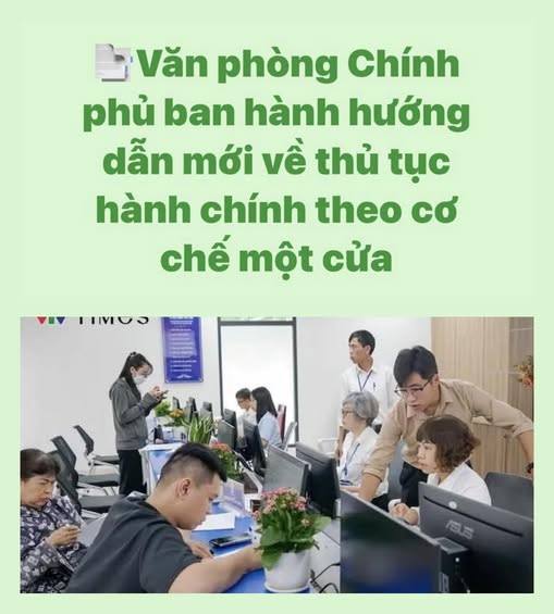 VĂN PHÒNG CHÍNH PHỦ BAN HÀNH HƯỚNG DẪN MỚI VỀ THỦ TỤC HÀNH CHÍNH THEO CƠ CHẾ MỘT CỬA