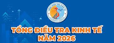 Ra quân tổng điều tra kinh tế năm 2026: Tạo dữ liệu cho mô hình tăng trưởng mới