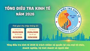 TỔNG ĐIỀU TRA KINH TẾ 2026: VÌ MỘT TƯƠNG LAI PHÁT TRIỂN VÀ BỀN VỮNG
