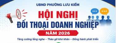 UBND phường Lưu Kiếm thông báo về việc tổ chức Hội nghị đối thoại doanh nghiệp năm 2026