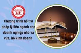 Bộ Tư pháp ban hành Kế hoạch tổng thể triển khai các hoạt động của Chương trình hỗ trợ pháp lý liên ngành cho doanh nghiệp nhỏ và vừa, hộ kinh doanh giai đoạn 2026-2030