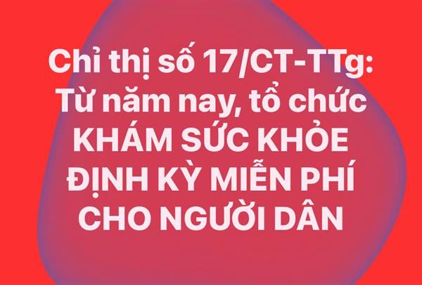 CHỈ THỊ 17/CT-TTg: KHÁM SỨC KHỎE MIỄN PHÍ CHO NGƯỜI DÂN