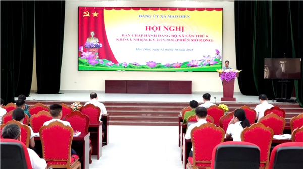 Hội nghị Ban Chấp hành Đảng bộ xã Mao Điền lần thứ sáu (phiên mở rộng)