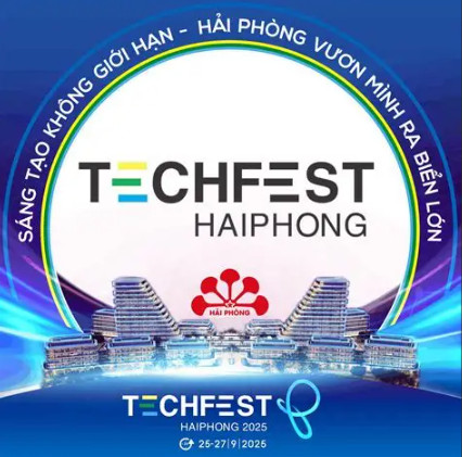 TECHFEST HAIPHONG 2025 "Sáng tạo không giới hạn - Hải Phòng vươn ra biển lớn"