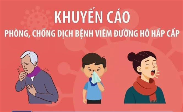 Để chủ động phòng, chống dịch bệnh viêm đường hô hấp cấp, Bộ Y tế đưa 7 khuyến cáo với người dân