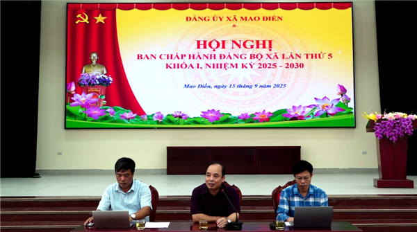 Ban Thường vụ Đảng ủy xã Mao Điền tổ chức Hội nghị lần thứ năm – Ban Chấp hành Đảng bộ xã (phiên mở rộng)