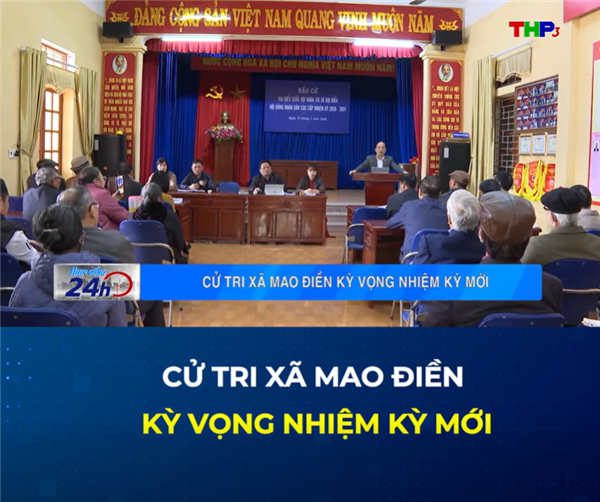 CỬ TRI XÃ MAO ĐIỀN: KỲ VỌNG NHIỆM KỲ MỚI!