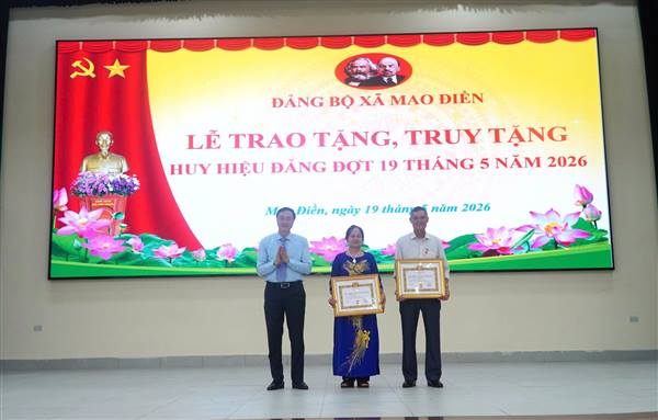 Đảng bộ xã Mao Điền trang trọng tổ chức Lễ trao tặng Huy hiệu Đảng đợt 19/5/2026 nhân kỷ niệm 136 năm Ngày sinh Chủ tịch Hồ Chí Minh