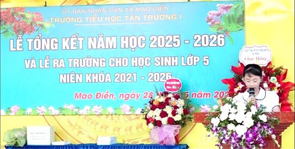 TRƯỜNG TIỂU HỌC TÂN TRƯỜNG I LONG TRỌNG TỔ CHỨC LỄ TỔNG KẾT NĂM HỌC 2025 - 2026