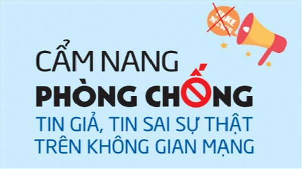 Triển khai Chiến dịch tuyên truyền phòng chống tin giả, chống bạo lực mạng
