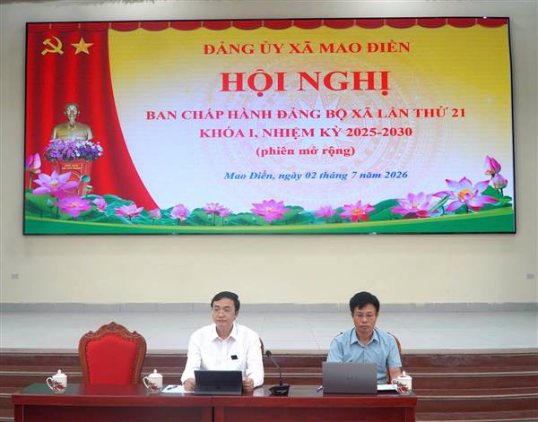 ĐẢNG BỘ XÃ MAO ĐIỀN: ĐOÀN KẾT, TRÁCH NHIỆM, QUYẾT TÂM HOÀN THÀNH THẮNG LỢI NHIỆM VỤ NĂM 2026