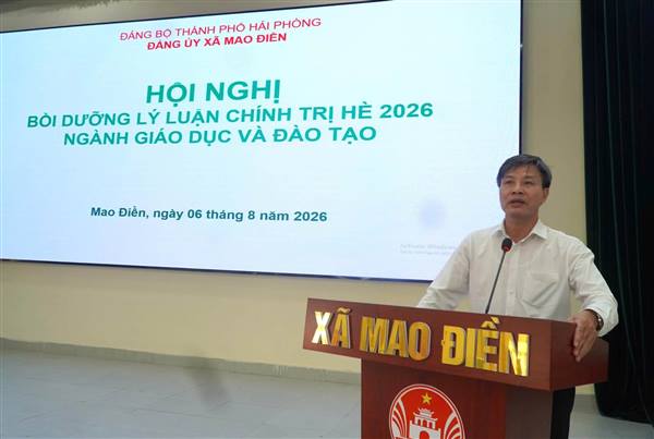 XÃ MAO ĐIỀN TỔ CHỨC BỒI DƯỠNG, TẬP HUẤN LÝ LUẬN CHÍNH TRỊ HÈ NĂM 2026 CHO ĐỘI NGŨ CÁN BỘ QUẢN LÝ, GIÁO VIÊN