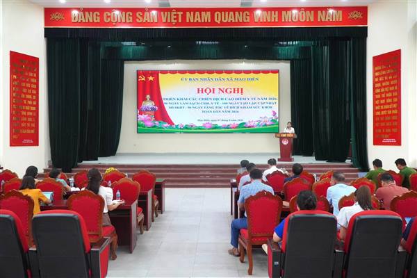 XÃ MAO ĐIỀN TRIỂN KHAI 3 CHIẾN DỊCH CAO ĐIỂM Y TẾ NĂM 2026 – QUYẾT TÂM XÂY DỰNG NỀN TẢNG Y TẾ SỐ, CHĂM SÓC SỨC KHỎE NHÂN DÂN TOÀN DIỆN