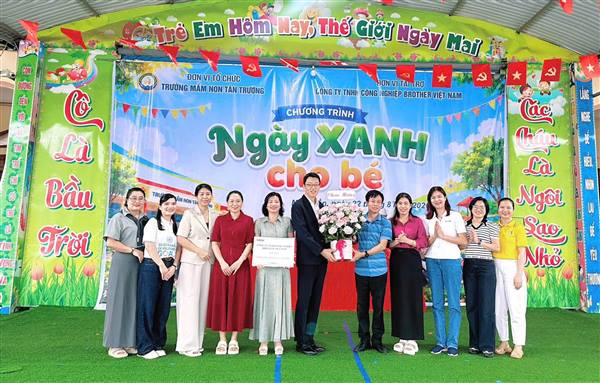 TRƯỜNG MẦM NON TÂN TRƯỜNG KẾT HỢP CÙNG CÔNG TY TNHH CÔNG NGHIỆP BROTHER VIỆT NAM TỔ CHỨC CHƯƠNG TRÌNH "NGÀY XANH CHO BÉ" 