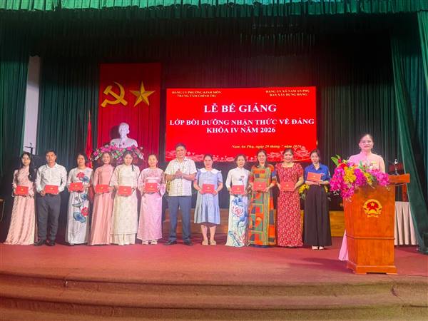 XÃ NAM AN PHỤ TỔ CHỨC LỄ BẾ GIẢNG LỚP BỒI DƯỠNG NHẬN THỨC VỀ ĐẢNG NĂM 2026