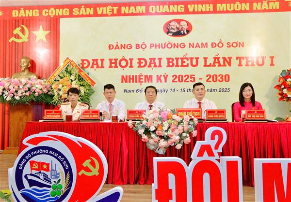  KHAI MẠC ĐẠI HỘI ĐẠI BIỂU ĐẢNG BỘ PHƯỜNG NAM ĐỒ SƠN LẦN THỨ I, NHIỆM KỲ 2025 – 2030 