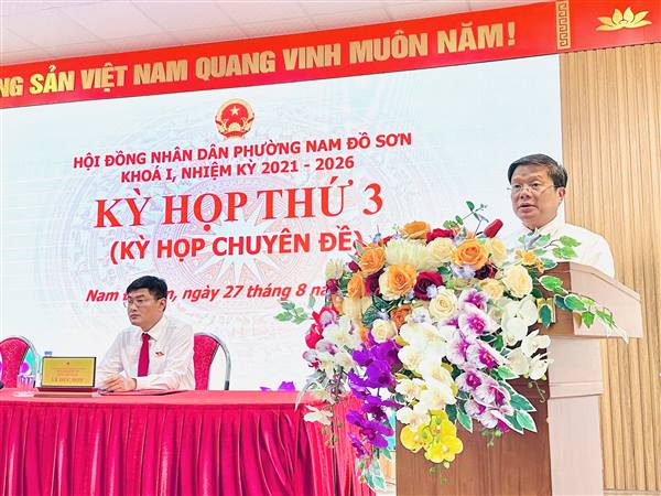 KỲ HỌP THỨ 3 (CHUYÊN ĐỀ) HỘI ĐỒNG NHÂN DÂN PHƯỜNG NAM ĐỒ SƠN KHÓA I, NHIỆM KỲ 2021 – 2026