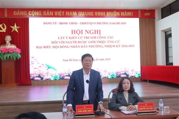 PHƯỜNG NAM ĐỒ SƠN TỔ CHỨC HỘI NGHỊ LẤY Ý KIẾN CỬ TRI NƠI CÔNG TÁC PHỤC VỤ CÔNG TÁC NHÂN SỰ HĐND PHƯỜNG NHIỆM KỲ 2026–2031