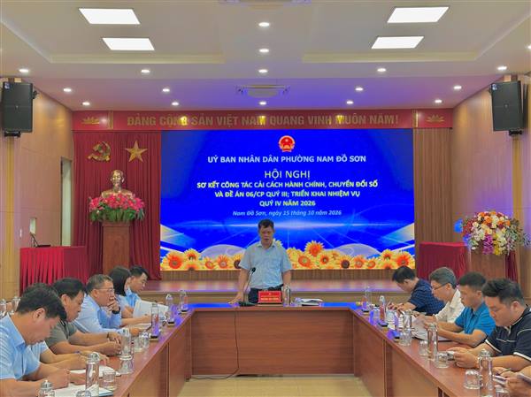Phường Nam Đồ Sơn sơ kết công tác cải cách hành chính, chuyển đổi số và triển khai nhiệm vụ quý IV năm 2026