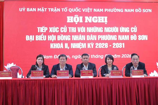 HỘI NGHỊ TIẾP XÚC CỬ TRI VỚI NGƯỜI ỨNG CỬ ĐẠI BIỂU HĐND PHƯỜNG NAM ĐỒ SƠN KHÓA II, NHIỆM KỲ 2026–2031 (ĐƠN VỊ BẦU CỬ SỐ 4)