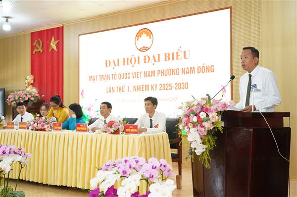 ĐẠI HỘI ĐẠI BIỂU MẶT TRẬN TỔ QUỐC VIỆT NAM PHƯỜNG NAM ĐỒNG LẦN THỨ I, NHIỆM KỲ 2025-2030 TIẾN HÀNH NGÀY LÀM VIỆC THỨ NHẤT