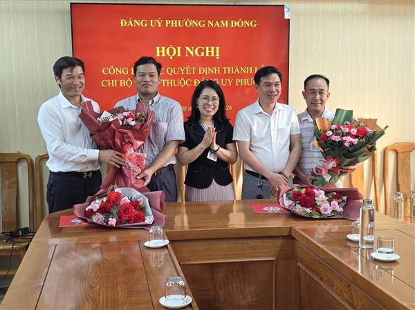 ĐẢNG UỶ PHƯỜNG NAM ĐỒNG TỔ CHỨC HỘI NGHỊ CÔNG BỐ QUYẾT ĐỊNH THÀNH LẬP CHI BỘ DOANH NGHIỆP NGOÀI KHU VỰC NHÀ NƯỚC