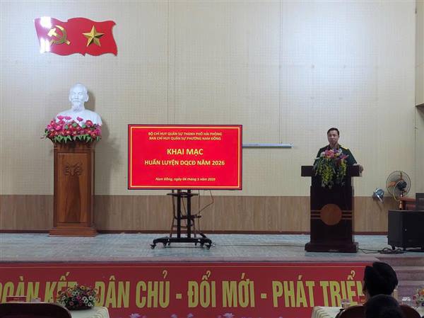 PHƯỜNG NAM ĐỒNG KHAI MẠC HUẤN LUYỆN DÂN QUÂN CƠ ĐỘNG NĂM 2026
