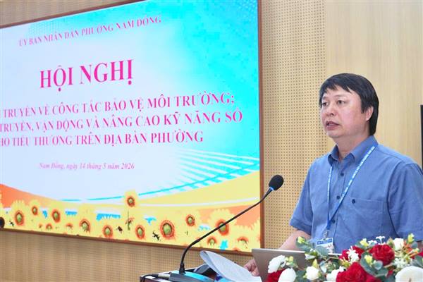 UBND PHƯỜNG NAM ĐỒNG TỔ CHỨC HỘI NGHỊ TUYÊN TRUYỀN BẢO VỆ MÔI TRƯỜNG VÀ NÂNG CAO KỸ NĂNG SỐ CHO TIỂU THƯƠNG