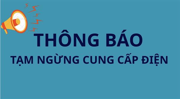 🎙️ THÔNG BÁO NGỪNG CUNG CẤP ĐIỆN