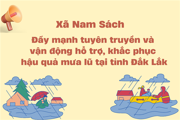 Nam Sách đẩy mạnh tuyên truyền và vận động hỗ trợ khắc phục hậu quả mưa lũ tại tỉnh Đắk Lắk
