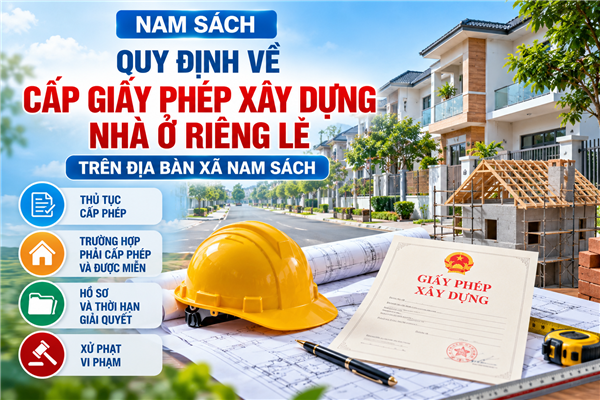 QUY ĐỊNH VỀ CẤP GIẤY PHÉP XÂY DỰNG NHÀ Ở RIÊNG LẺ TRÊN ĐỊA BÀN XÃ NAM SÁCH