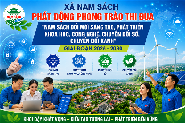 Xã Nam Sách phát động phong trào thi đua đổi mới sáng tạo, phát triển khoa học, công nghệ, chuyển đổi số, chuyển đổi xanh giai đoạn 2026-2030