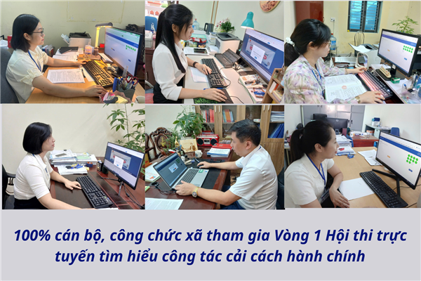 100% cán bộ, công chức xã tham gia Vòng 1 Hội thi trực tuyến tìm hiểu công tác cải cách hành chính