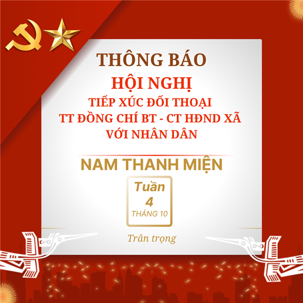 THÔNG BÁO V/V HỘI NGHỊ TIẾP XÚC, ĐỐI THOẠI TRỰC TIẾP CỦA BÍ THƯ ĐẢNG ỦY, CHỦ TỊCH HĐND VỚI NHÂN DÂN NĂM 2025