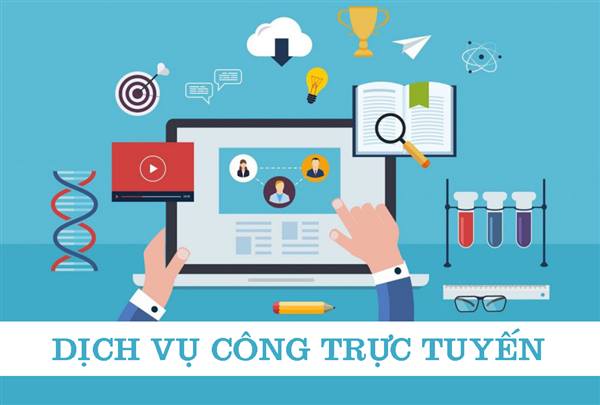 Dịch vụ công trực tuyến là cải cách hành chính phục vụ người dân và
 doanh nghiệp ngày càng tốt hơn 
