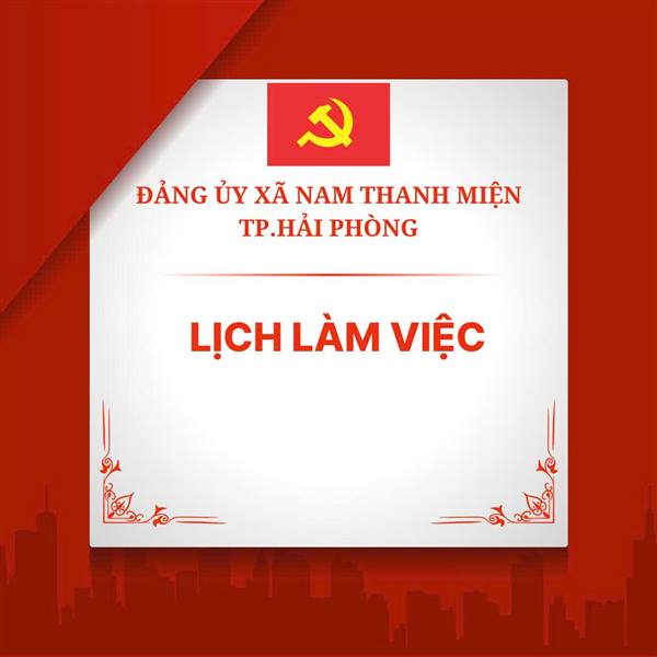 Lịch làm việc tuần 34 của Lãnh đạo HĐND và UBND xã (từ ngày 18/8/2025 đến ngày 24/8/2025)