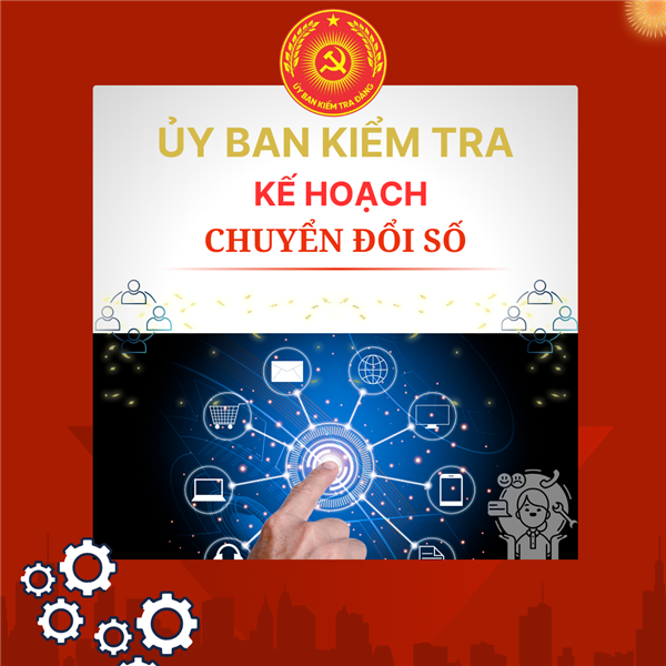 Kế hoạch chuyển đổi số ngành Kiểm tra Đảng xã Nam Thanh Miện