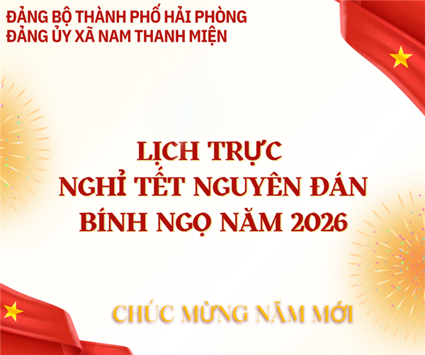LỊCH TRỰC TẾT NGUYÊN ĐÁN BÍNH NGỌ 2026 ĐẢNG ỦY XÃ NAM THANH MIỆN