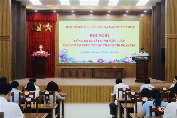 HỘI NGHỊ CÔNG BỐ QUYẾT ĐỊNH NÂNG CẤP CÁC CHI BỘ TRỰC THUỘC THÀNH CHI BỘ CƠ SỞ