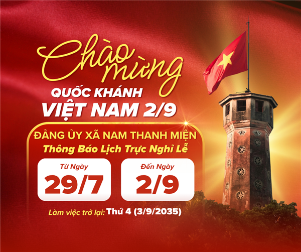 ĐẢNG ỦY XÃ NAM THANH MIỆN THÔNG BÁO LỊCH TRỰC DỊP NGHỈ LỄ QUỐC KHÁNH MÙNG 2 THÁNG 9
