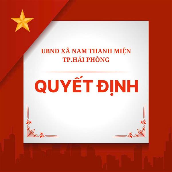 Quyết định về việc chỉ định Trưởng thôn lâm thời  
thôn Đan Giáp, xã Nam Thanh Miện 
