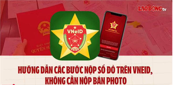 HƯỚNG DẪN CÁC BƯỚC NỘP SỔ ĐỎ TRÊN VNEID KHÔNG CẦN NỘP BẢN PHOTO